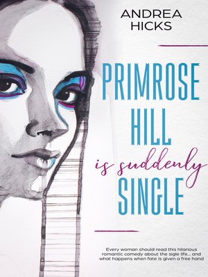 cover image of Primrose Hill is Suddenly Single